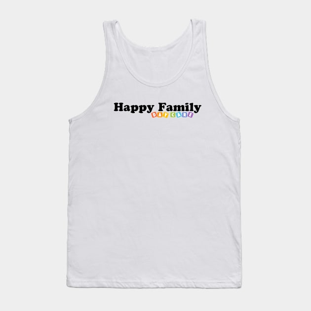 Happy Family Tank Top by HexaDec